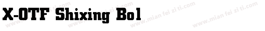 X-OTF Shixing Bold字体转换